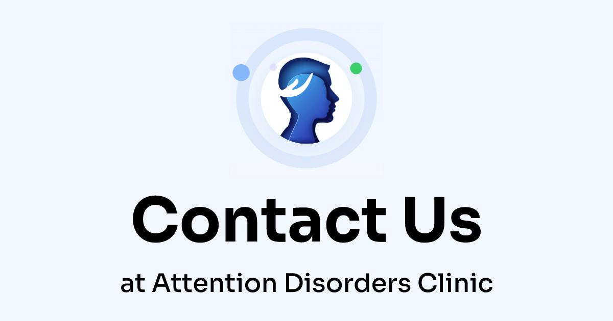 Contact us attention disorders clinic